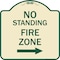 Signmission No Standing Fire Zone W/ Right Arrow Heavy-Gauge Aluminum Sign, 18" x 18", TG-1818-23585 A-DES-TG-1818-23585 - alternate 1